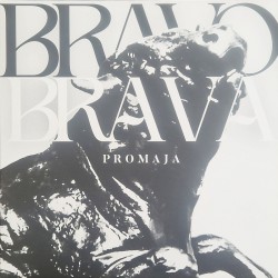 Promaja - Bravo Brava LP