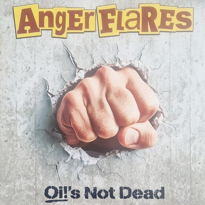 Anger Flares - Oi!'s not Dead LP Anger Flares - Oi!'s not Dead LP