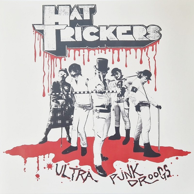 Hat Trickers - Ultra punk droogs LP Hat Trickers - Ultra punk droogs LP