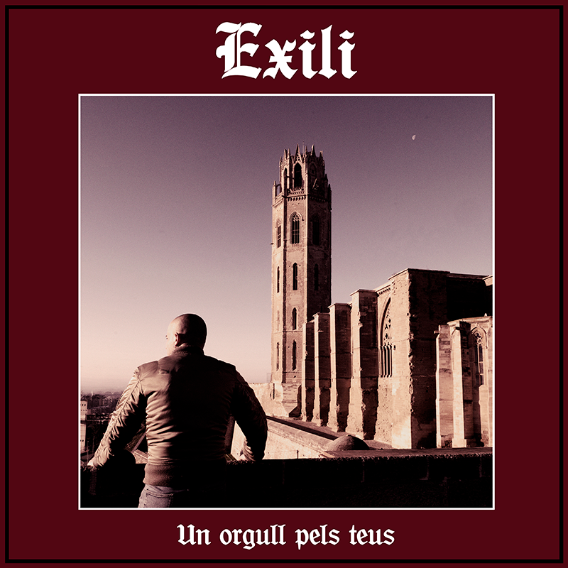 Exili - Un orgull pels teus LP Exili - Un orgull pels teus LP