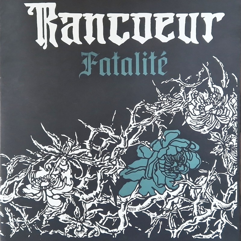 Rancœur - Fatalité LP Rancœur - Fatalité LP