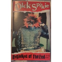 The Dick Spikie - Beginning of the end ... (Demo) tape