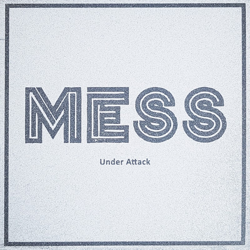 Mess - Under attack LP Mess - Under attack LP