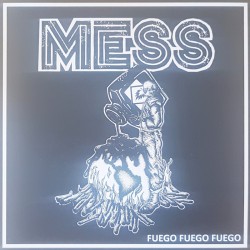 Mess - Fuego, Fuego, Fuego 12''EP