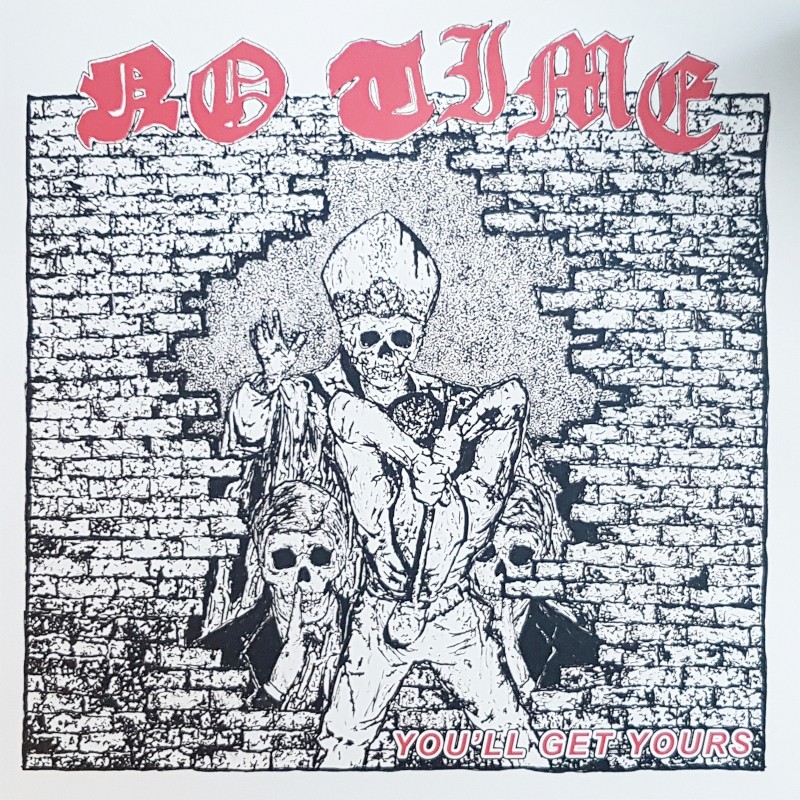 No Time - You'll get yours LP No Time - You'll get yours LP
