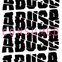 Abuse - Consumed EP