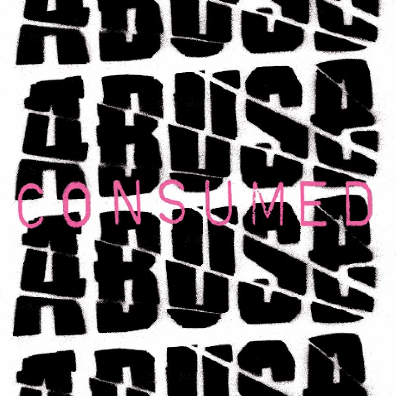 Abuse - Consumed EP
