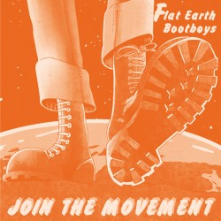 Flat Earth Bootboys - Join the Movement EP