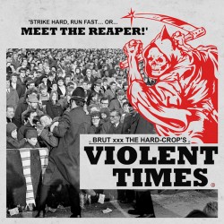 The Hard-Crop's / Brut - Violent times Split-EP