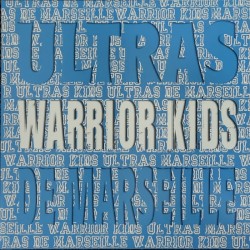 Warrior Kids - Ultras de Marseille 12''EP