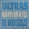 Warrior Kids - Ultras de Marseille 12''EP