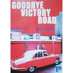 Goodbye Victory Road - Excerpts from a Mod Opera LP incl. Poster Seam Split