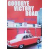 Goodbye Victory Road - Excerpts from a Mod Opera LP incl. Poster Seam Split