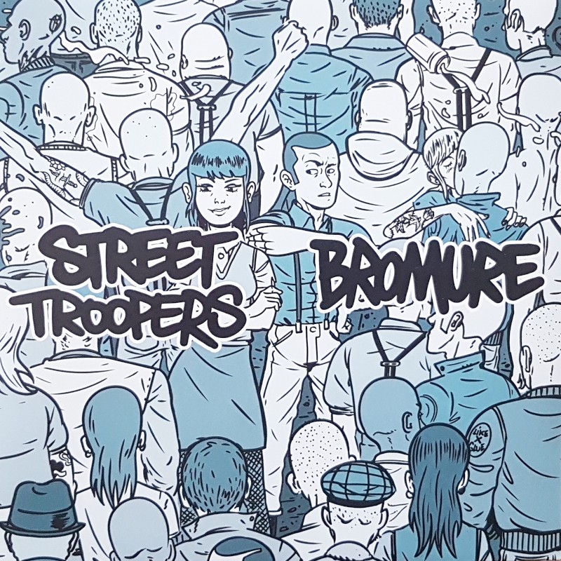 Street Troopers / Bromure - Split-EP Street Troopers / Bromure - Split-EP