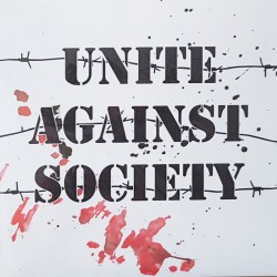Unite Against Society - s/t LP