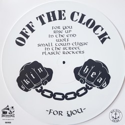 Off The Clock – For you (Single sided) LP