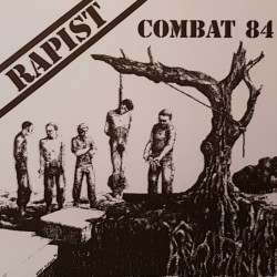 Combat 84 - Rapist EP