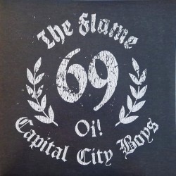 The Flame 69 - Capital city boys LP