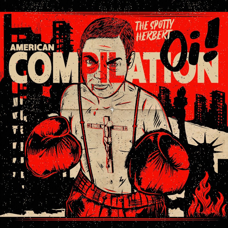 V/A - The Spotty Herbert: American Oi! Compilation LP + Zine