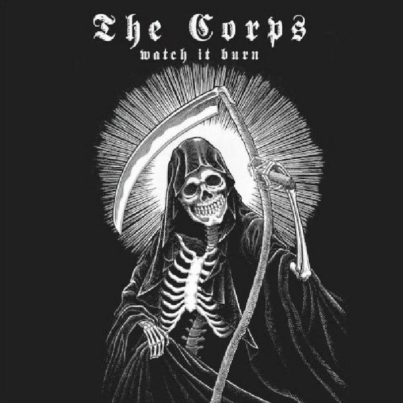 The Corps - Watch it burn LP