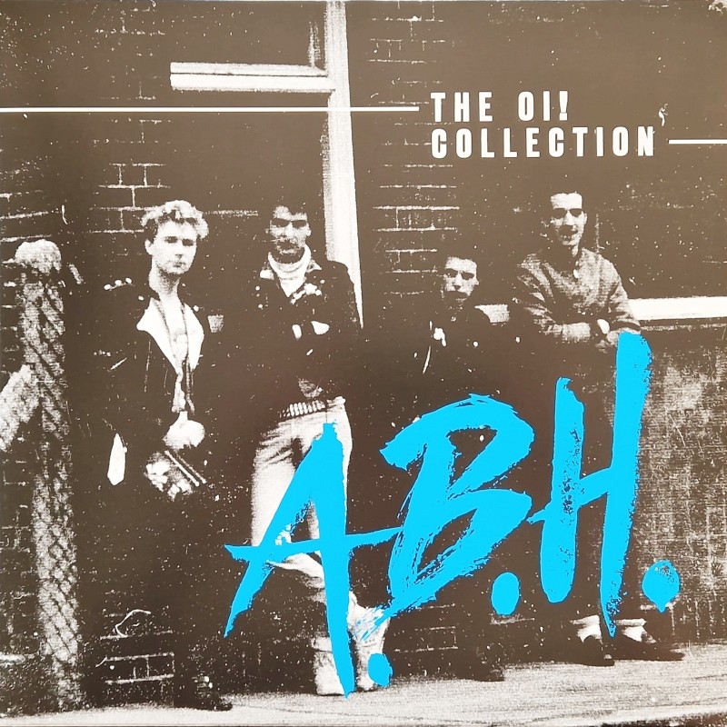 A.B.H. – The Oi! collection LP