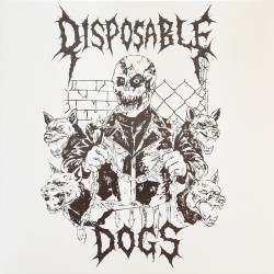 Disposable Dogs - s/t LP