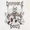 Disposable Dogs - s/t LP
