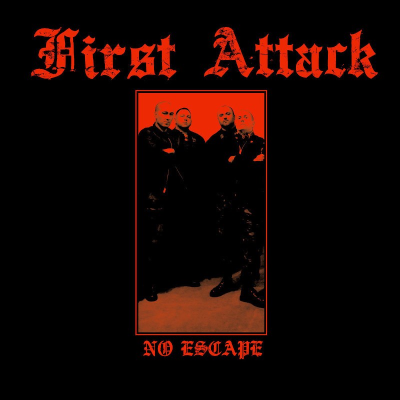 First Attack - No escape LP