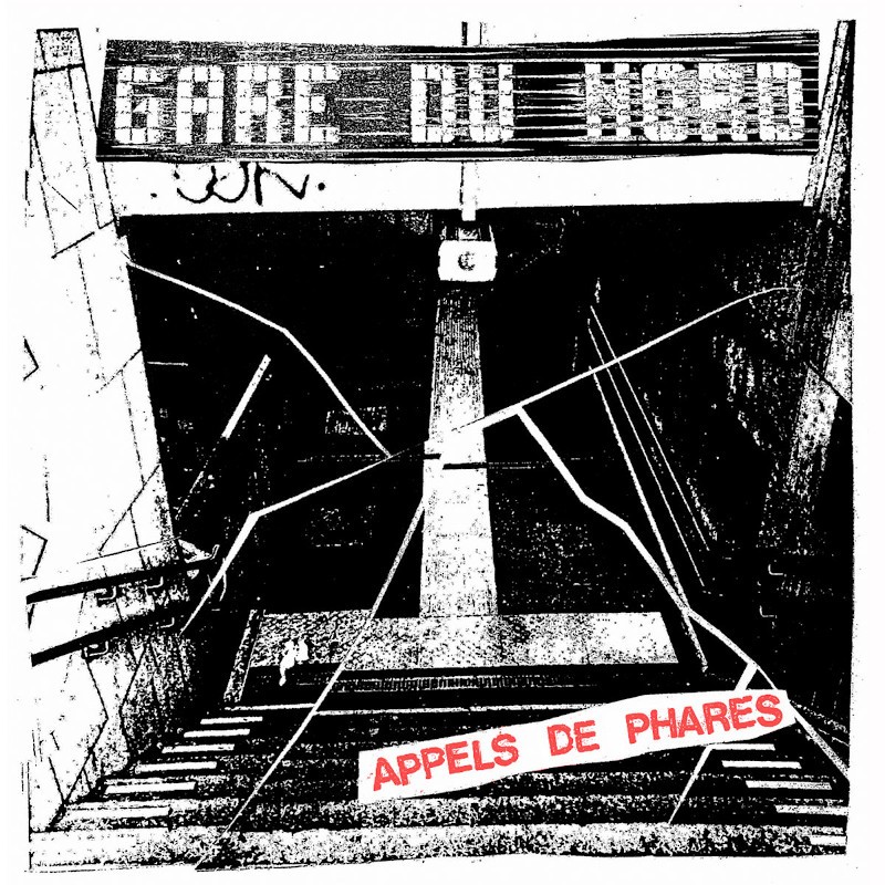 Gare Du Nord - Appels de phares EP