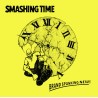 Smashing Time - Brand spanking new 10''