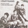The Partisans – Police story / Killing machine EP