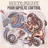 Bent out of shape / Poor Impulse Control - Split-EP