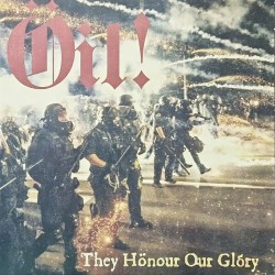 Oil! - Hönour the glory 10''