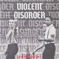 Violent Disorder - United Front 12''EP