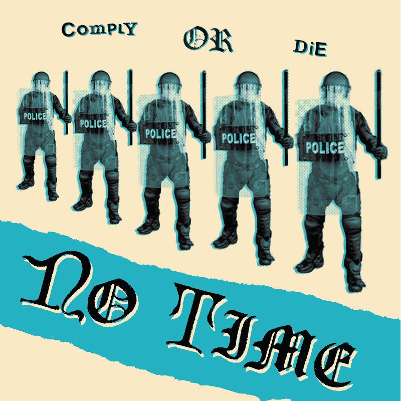 No time - Comply or die EP