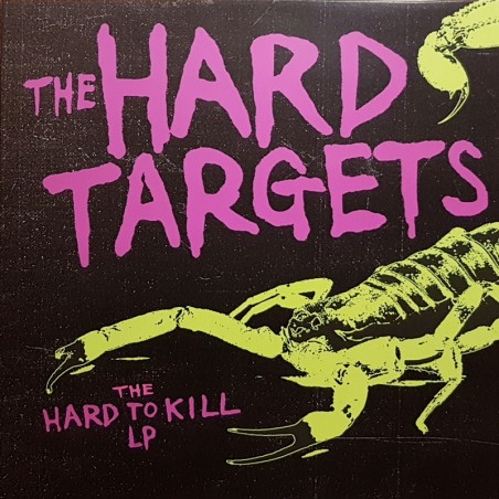 The Hard Targets - Hard to kill LP