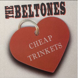 The Beltones - Cheap trinkets LP