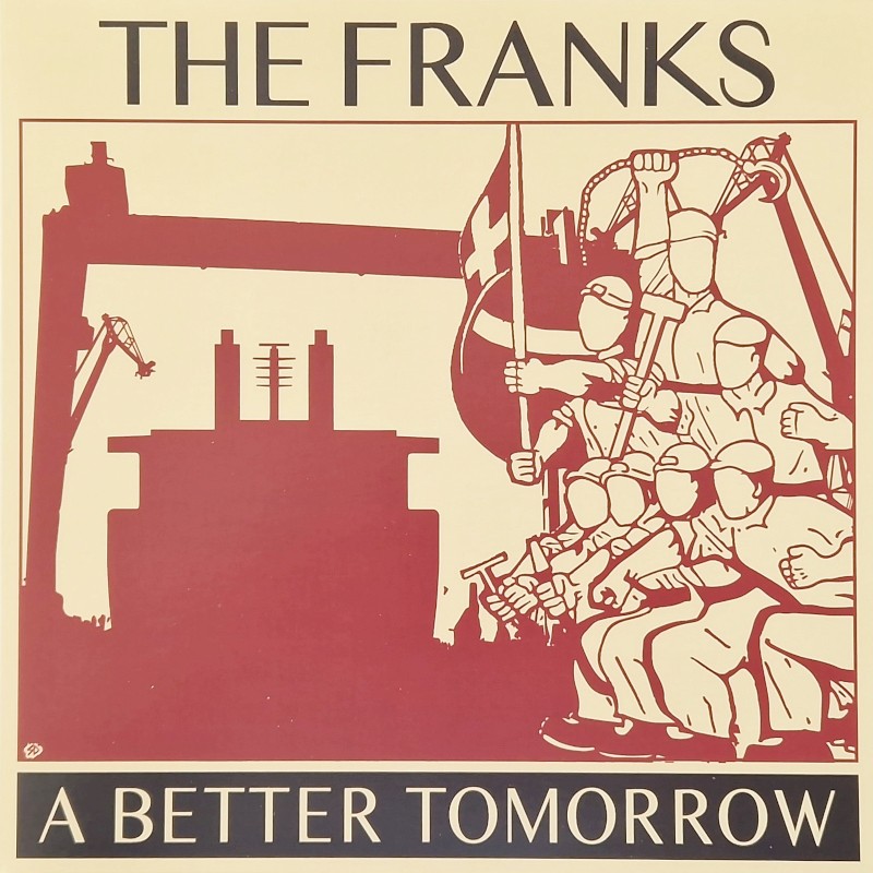 The Franks - A better tomorrow 10''