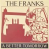 The Franks - A better tomorrow 10''