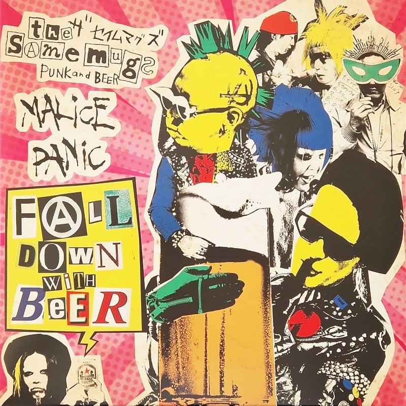 Malice Panic, The Samemugs – Fall down with beer/punk and beer Split-LP