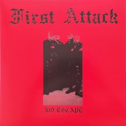 First Attack - No escape LP