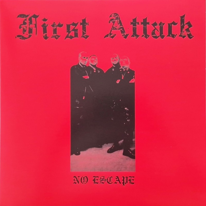 First Attack - No escape LP