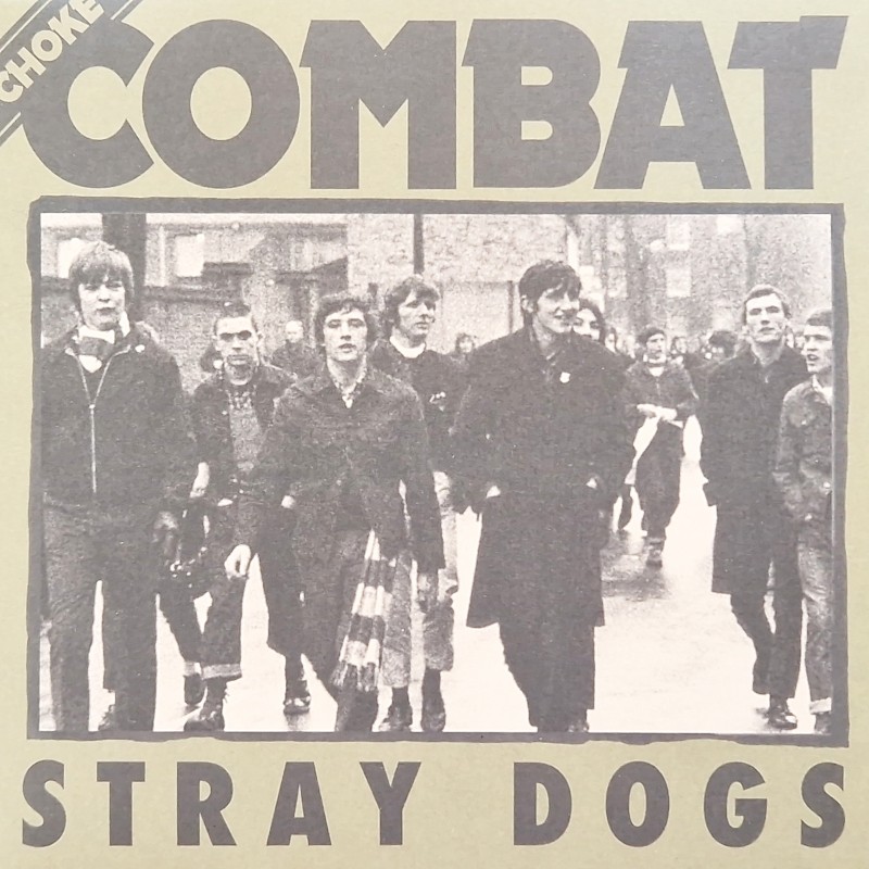 Choke Combat - Stray dogs EP