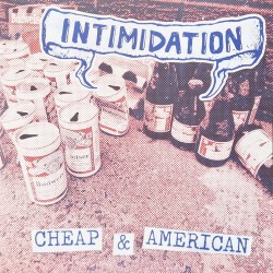 Intimidation - Cheap & American 12''EP