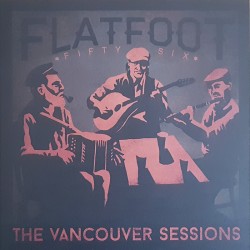 Flatfoot 56 - The Vancouver Sessions 12''EP