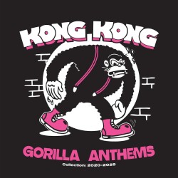 Kong Kong - Gorilla Anthems Collection 2020-2025 LP US Version