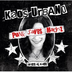 Kaos Urbano - Punk saves madriz LP