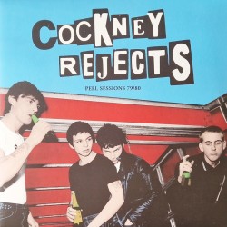 Cockney Rejects - Peel Sessions 79/80 LP