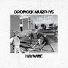 Dropkick Murphys / Haywire - New England forever LP
