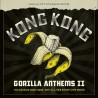Kong Kong - Gorilla Anthems II - Not all the stuff (but more) LP